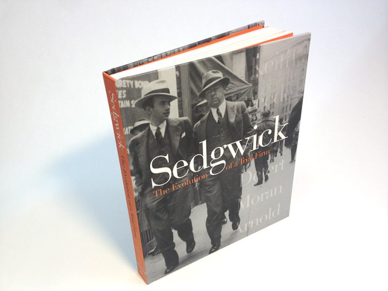 Sedgwick: The Evolution of a Trial Firm